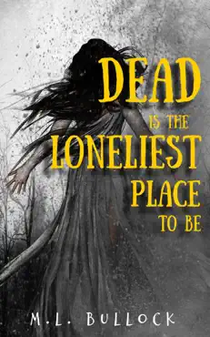 dead is the loneliest place to be book cover image