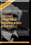 Mein Freund Bertrand Russell Wege zur Freiheit sinopsis y comentarios