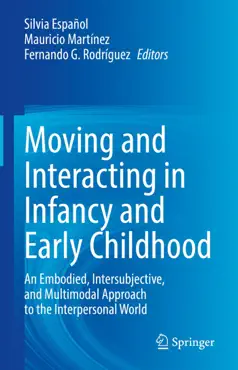 moving and interacting in infancy and early childhood imagen de la portada del libro