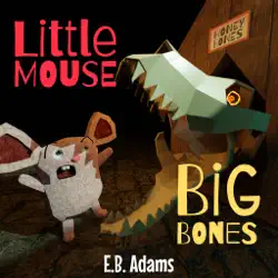 little mouse, big bones book cover image