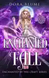 The Enchanted Fall synopsis, comments