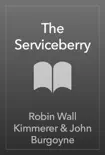 The Serviceberry synopsis, comments