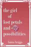 The Girl of Lost Petals and Possibilities synopsis, comments