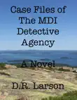 Case Files of the MDI Detective Agency synopsis, comments