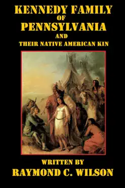kennedy family of pennsylvania and their native american kin book cover image