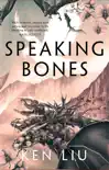 Speaking Bones sinopsis y comentarios