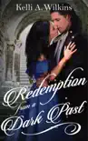 Redemption from a Dark Past synopsis, comments
