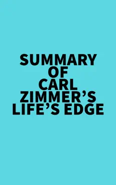 summary of carl zimmer's life's edge imagen de la portada del libro