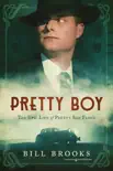 Pretty Boy by Bill Brooks sinopsis y comentarios
