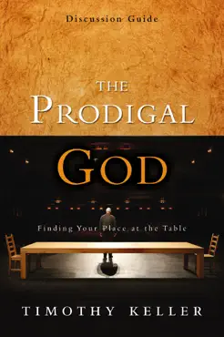 the prodigal god discussion guide book cover image