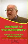 Summary Of "Postmodernity" By Fredric Jameson sinopsis y comentarios