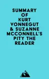 Summary of Kurt Vonnegut & Suzanne McConnell's Pity the Reader sinopsis y comentarios