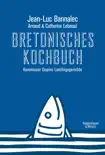 Bretonisches Kochbuch synopsis, comments