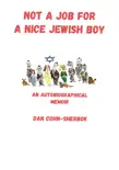 Not a Job for a Nice Jewish Boy synopsis, comments