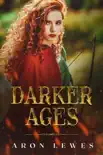 The Darker Ages synopsis, comments