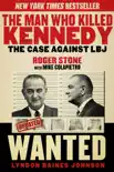 The Man Who Killed Kennedy book summary, reviews and download