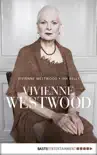Vivienne Westwood synopsis, comments