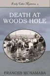 Death at Woods Hole sinopsis y comentarios