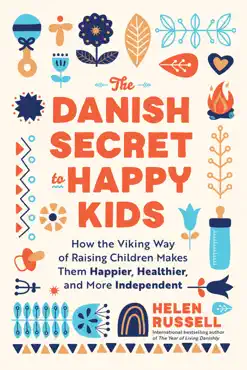 the danish secret to happy kids book cover image