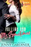 Falling for Mr. Sometimes synopsis, comments