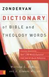 Zondervan Dictionary of Bible and Theology Words synopsis, comments