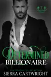 Determined Billionaire synopsis, comments