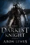 The Darkest Knight synopsis, comments