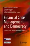 Financial Crisis Management and Democracy reviews