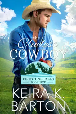 the clueless cowboy (firestone falls book five) imagen de la portada del libro