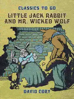 little jack rabbit and mr. wicked wolf book cover image