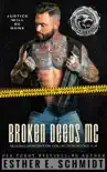 Broken Deeds MC Second Generation Collection Books 1 - 4 synopsis, comments