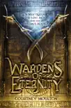 Wardens of Eternity synopsis, comments