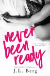 Never Been Ready synopsis, comments