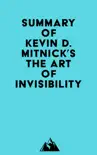 Summary of Kevin D. Mitnick's The Art of Invisibility sinopsis y comentarios