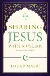 Sharing Jesus with Muslims synopsis, comments