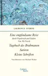 Empfindsame Reise, Tagebuch des Brahmanen, Satiren, kleine Schriften synopsis, comments