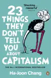 23 Things They Don't Tell You About Capitalism sinopsis y comentarios