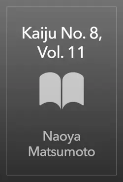 kaiju no. 8, vol. 11 book cover image