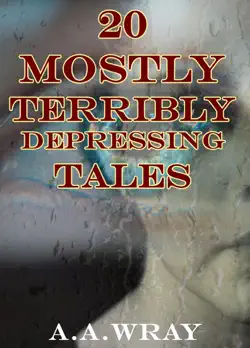 20 mostly terribly depressing tales book cover image