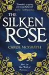 The Silken Rose sinopsis y comentarios