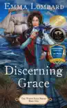 Discerning Grace book summary, reviews and download