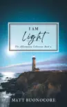 I Am Light synopsis, comments