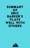 Summary of Eric Barker's Plays Well with Others sinopsis y comentarios