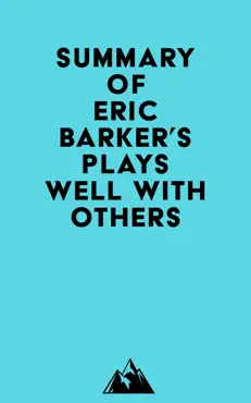 summary of eric barker's plays well with others imagen de la portada del libro