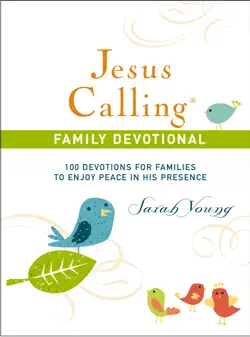 jesus calling, 100 devotions for families to enjoy peace in his presence, with scripture references book cover image