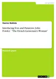 Interfacing Text and Paratexts: John Fowles´ "The French Lieutenant's Woman" sinopsis y comentarios