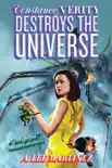 Constance Verity Destroys the Universe synopsis, comments