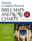 Nelson's Complete Book of Bible Maps and Charts, 3rd Edition sinopsis y comentarios