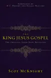 The King Jesus Gospel synopsis, comments