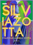Silvia Zotta I sinopsis y comentarios
